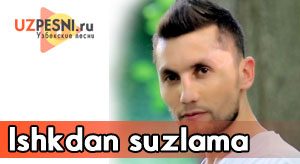 Shaxboz Sheraliev - Ishkdan suzlama
