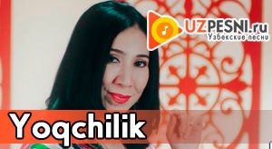 Dildora Niyozova - Yoqchilik