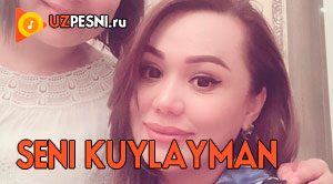 Dilnoza Ismiyaminova - Seni kuylayman