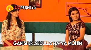 Ganisher Abdullayev va Mohim - Shubhalanma