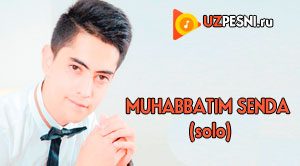 SamoFM guruhi - Muhabbatim senda (solo)