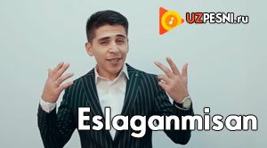 Sanjar Sadriy - Eslaganmisan