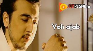 Shohjahon Jorayev - Voh ajab