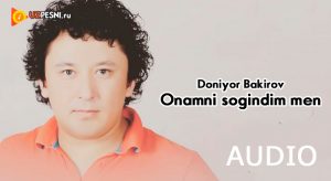 Doniyor Bakirov - Onamni sogindim men