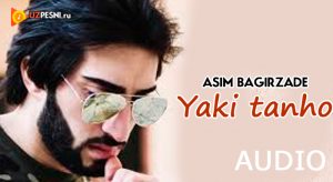 Asim Bagirzade - Yaki tanho
