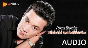 Avaz Zavqiy - Birinchi muhabbatim