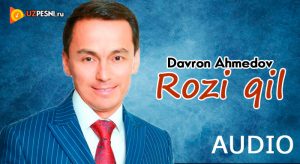 Davron Ahmedov - Rozi qil