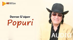 Davron G’oipov - Popuri