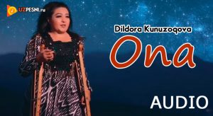 Dildora Kunuzoqova - Ona [2018]