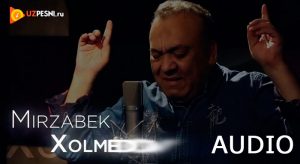 Mirzabek Xolmedov - Odamlar (2018)