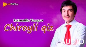 Rahmatilla Yusupov - Chiroyli qiz