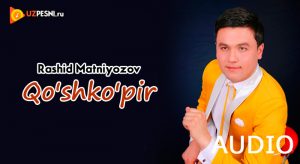 Rashid Matniyozov - Qo'shko'pir