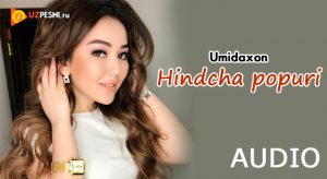 Umidaxon - Hindcha popuri