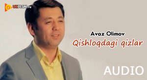 Avaz Olimov - Qishloqdagi qizlar
