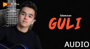 Islomxon - Guli