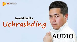 Isomiddin Nur - Uchrashding