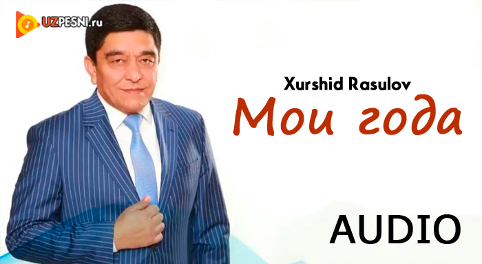 Хуршид расулов мр3. Хуршид Расулов. Xurshid Rasulov 2023. Хуршид Расулов биография. Xurshid Rasulov mp3.