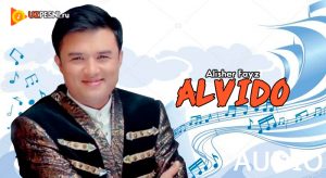 Alisher Fayz - Alvido [2018]
