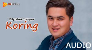 Dilyorbek Torayev - Koring (2018)