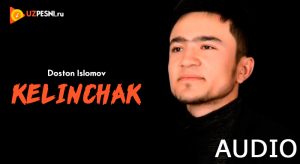 Doston Islomov - Kelinchak [2018]