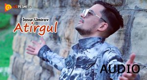 Jasur Umirov - Atirgul [2018]