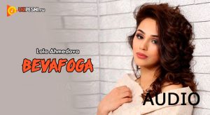 Lola Ahmedova - Bevafoga [2018]