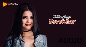 Mahliyo Omon - Sovchilar [2018]