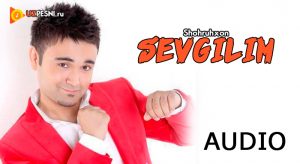 Shohruhxon - Sevgilim [2018]