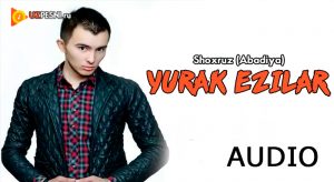 Shoxruz (Abadiya) - Yurak ezilar (2018)