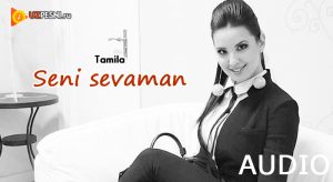 Tamila - Seni sevaman (2018)