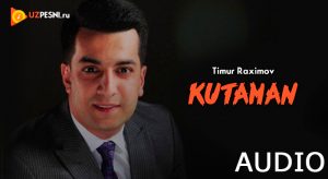 Timur Raximov - Kutaman [2018]