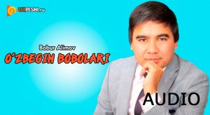 Bobur Alimov - O'zbegim bobolari [2018]