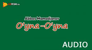 Abbos Mamadjanov - O'yna-O'yna