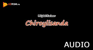 Mirjalol Karimov - Chiroylisanda