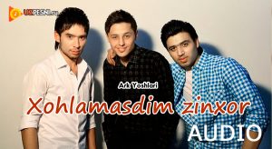 Ark Yoshlari - Xohlamasdim zinxor