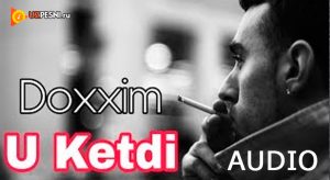 Doxxim - U KETDI