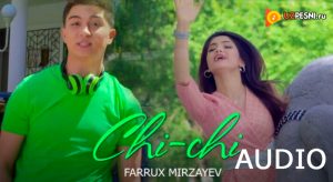 Farrux Mirzayev - Chi-chi