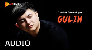 Jasurbek Sunnatullayev - Gulim (2019)