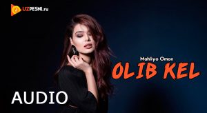 Mahliyo Omon - Olib kel