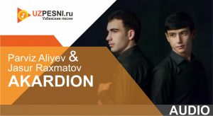 Parviz Aliyev & Jasur Raxmatov - Akardion (2019)