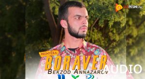 Bekzod Annazarov - Boraver