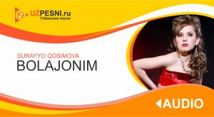 Surayyo Qosimova - Bolajonim (2019)