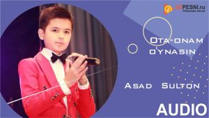 Asad Sulton - Ota-onam o'ynasin