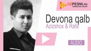 Azizshox & Rafa - Devona qalb (2019)