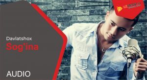 Davlatshox - Sog'ina (2019)