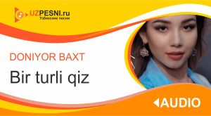 Doniyor Baxt - Bir turli qiz (2019)