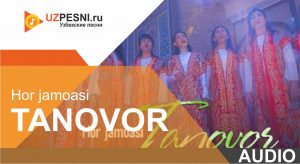 Hor jamoasi - Tanovor (2019)