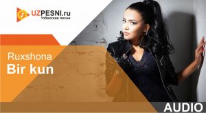 Ruxshona - Bir kun (2019)