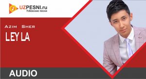 Azim Sher - Leyla