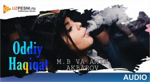 M. B & Amin Akbarov - Oddiy Haqiqat